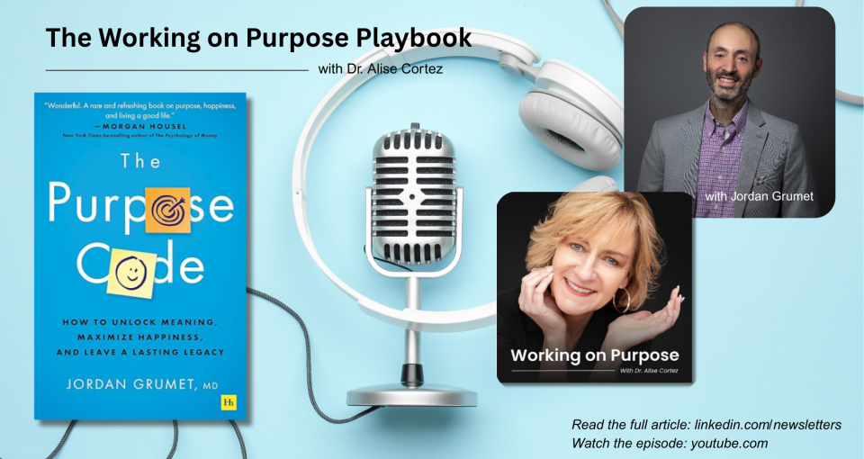 Thumbnail This Week’s Episode- A Way Out of the Purpose Paradox toward Meaning, Happiness, and Legacy